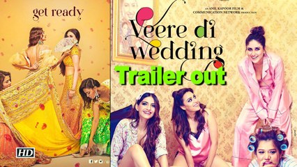 Veere Di Wedding Trailer Out | Not A Chick Flick