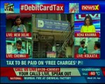 Debit card tax Bank to pay taxes on charges to customers