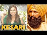 Parineeti Chopra ने कहा Kesari Movie के लिए में बोहत Excited हु | Akshay Kumar