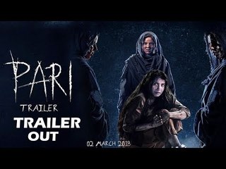 Pari का Official ट्रेलर हुआ रिलीज़ | Anushka Sharma | Parambrata Chatterjee