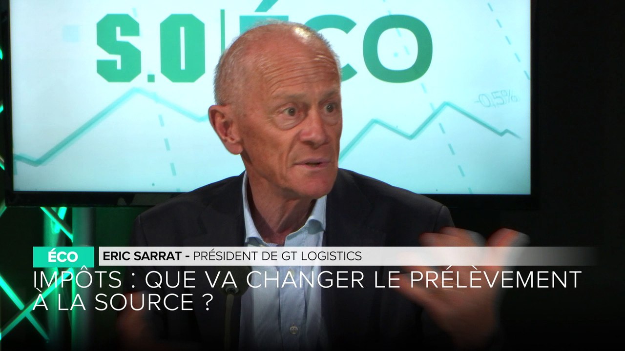 SO Eco - Impôt  que va changer le prélèvement à la source