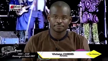 DECES HABIB FAYE : Témoignage de VIVIANE CHIDID