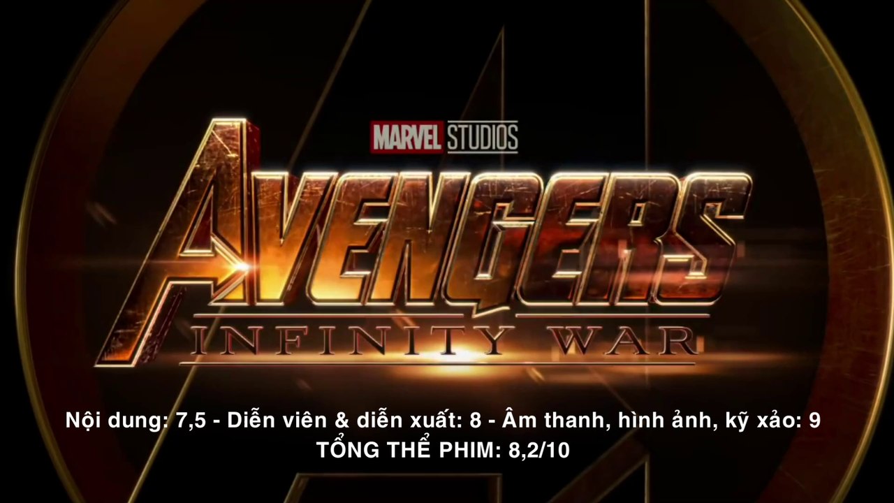 Review phim Cuộc Chiến Vô Cực (Avengers: Infinity War) - Khen Phim
