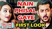 Salman Khan का नया गाना NAIN PHISAL GAYE की पहली झलक हुई रिलीज़  Sonakshi Sinha | Welcome To New York