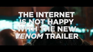 Venom 2018 Full Trailer Has Upset the Internet!