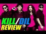 Kill Dil Movie Review | Ranveer Singh, Parineeti Chopra, Ali Zafar, Govinda