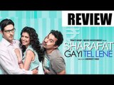 Sharafat Gayi Tel Lene Movie Review | Zayed Khan, Rannvijay Singh, Tena Desae