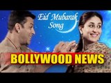 Eid Mubarak Bajrangi Bhaijaan Full Video Song ft. Salman Khan, Kareena Kapoor Khan | 22nd June 2015