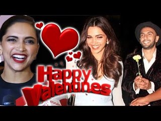 जानिए Deepika Padukone के Valentine Day के प्लान, उनकी जुबानी