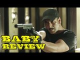 BABY Movie Review | Akshay Kumar, Tapsee Pannu, Anupam Kher, Danny Denzongpa