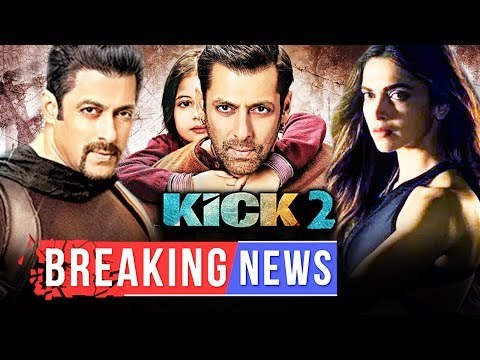 kick 2 के लिए सलमान खान की पहली पसंत है दीपिका | चाइना मै बजरंगी भाईजान का प्रमोशन हुवा शुरू