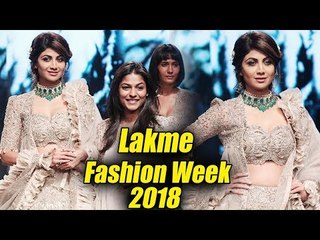 Gorgeous Shilpa Shetty ने किया Ramp Walk Lakme Fashion Week 2018 पर