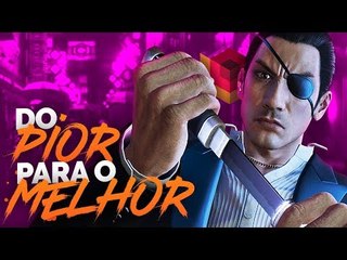 YAKUZA: RANKING DO PIOR AO MELHOR