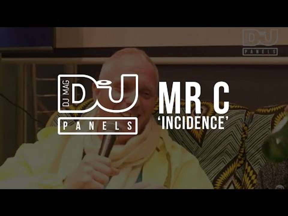 Mr C 'Incidence' Q&A / DJ Mag Panels