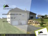 Maison A vendre Arnac pompadour 101m2 - Proche Pompadour