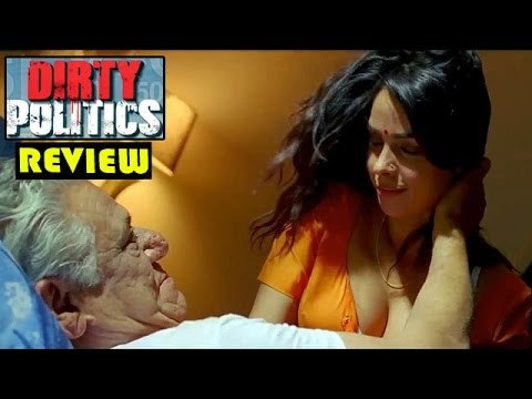 Dirty Politics Movie Review | Mallika Sherawat, Om Puri, Naseeruddin Shah, Ashutosh Rana