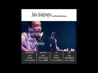 Michael Dotulong -  Ada Waktunya ( Teaser RBT )