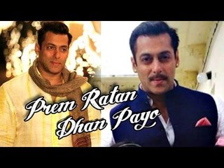 Confirmed: Salman Khan's Double Role In Prem Ratan Dhan Payo