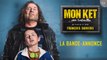 MON KET – Bande-annonce #1 – François Damiens (2018)