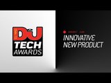 DJ Mag Tech Awards 2017 LIVE: Innovative New Product