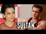 Kangana Invites Salman’s Ire By Rejecting Sultan?