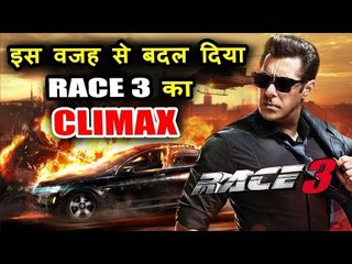 सलमान के रेस 3 क्लाइमेक्स में होगा एक बड़ा बद्लाव | हुआ बड़ा खुलासा