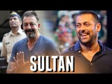 Salman Khan Wants Sanjay Dutt In SULTAN!