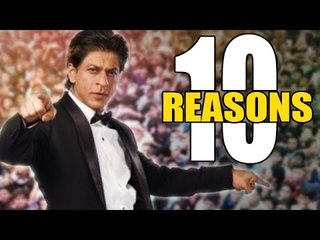 Ten Reasons Why We Love Shahrukh Khan | #50thBirthday