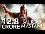 Bajirao Mastani Box Office - Rs. 12.8 CR First Day Collection