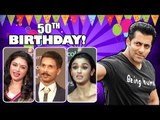 Salman Khan's 50th Birthday - Bollywood Celebs WISHES