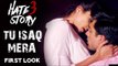 Daisy Shah & Karan Singh Grover HEATS UP In Tu Isaq Mera Song | Hate Story 3