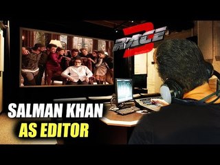 OMG! अब सलमान खान अब बनेगे रेस 3 के एडिटर