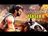 Baahubali 2 Official Trailer ft. Prabhas, Rana Daggubati To Release On Dussehra