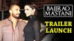 (Video) Bajirao Mastani Official TRAILER LAUNCH | Ranveer Singh, Deepika Padukone, Priyanka Chopra