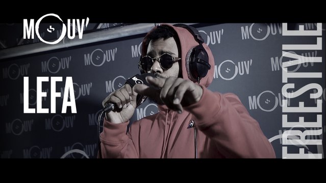 LEFA - Freestyle (Live @ Mouv' Studios)