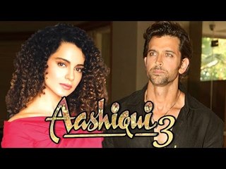 Download Video: Hrithik Roshan REJECTED Kangana Ranaut In Aashiqui 3