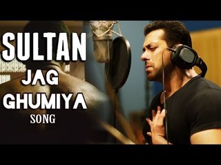 Salman Khan Sings 'Jag Ghumiya' Song In SULTAN