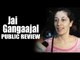 Jai Gangaajal Full Movie - PUBLIC REVIEW