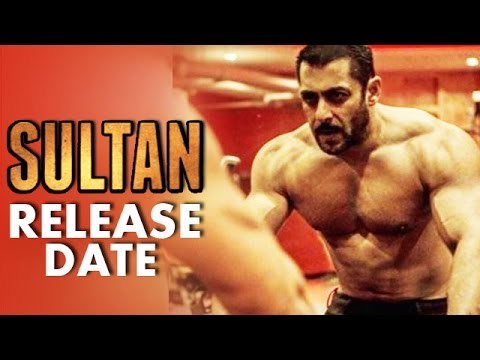 SULTAN Release Date Confirmed | Salman Khan | Anushka Sharma