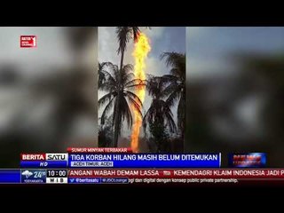 Tiga Korban Kebakaran Sumur Minyak di Aceh Belum Ditemukan