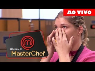 PARTICIPANTE PEDE P/ SAIR | COMENTANDO O PROGRAMA DE 24/04/2018 | MASTERCHEF BRASIL