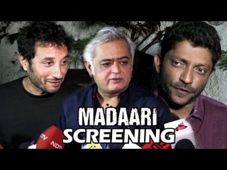 Madaari Movie Screening | Nishikant Kamat | Hansal Mehta | Homi Adajania