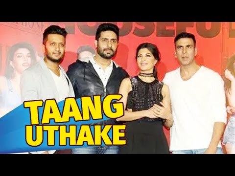 Taang Uthake Song Launch | HOUSEFULL 3 | Akshay Kumar, Riteish Deshmukh, Jacqueline | Full Event