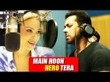 Salman's Girlfriend Iulia Vantur To Sing MAIN HOON HERO TERA