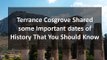 Terrance Cosgrove Shared some Important dates of History That You Should Know