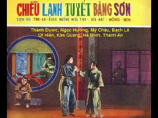 Cai Luong: Chieu Lạnh Tuyết Băng Sơn. Pre 75