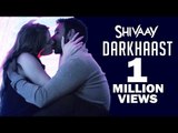 Ajay Devgn's DARKHAAST Song CROSSES 1 MILLION Views | SHIVAAY