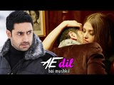 Abhishek Bachchan OPENS On Aishwarya- Ranbir's HOT Chemistry In Ae Dil Hai Mushkil