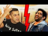 Salman Khan INSULTED By Arshad Warsi For Sultan Song 