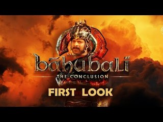 Bahubali 2 - The Conclusion | FIRST LOOK | Prabhas, Rana Daggubati